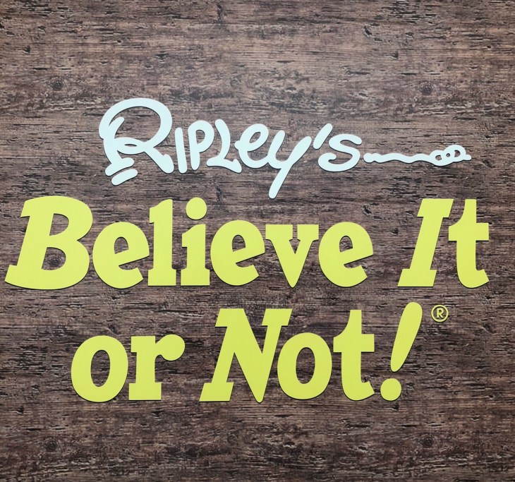 Ripley’s Believe It or Not!